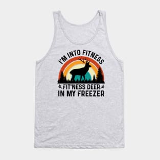 Hunting I'm Into Fitness Fit'ness Deer In My Freezer Tank Top